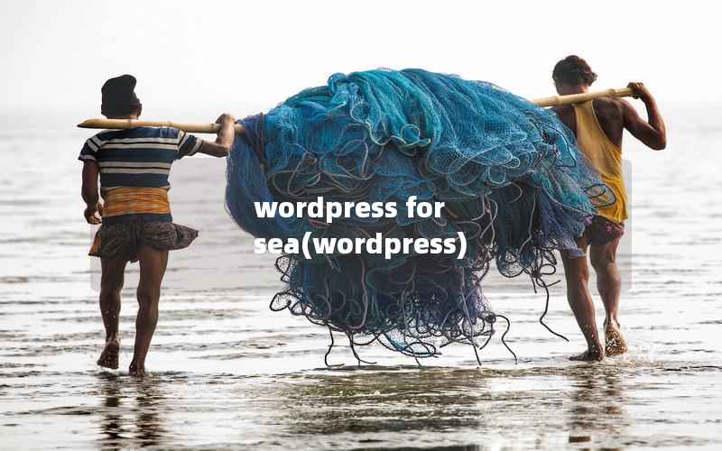 wordpress for sea(wordpress)